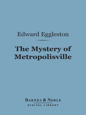 cover image of The Mystery of Metropolisville (Barnes & Noble Digital Library)